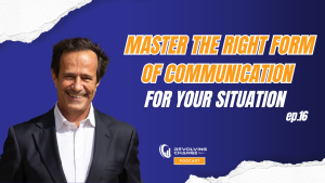 Read more about the article The 4 Forms of Communication Leaders Must Master | Ep.16
