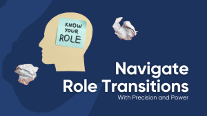 Read more about the article The CEO’s Silent Advantage: Role-Switching With Precision