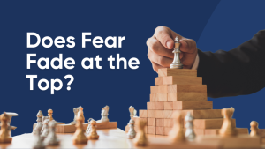 Read more about the article Fearless Leadership: How Top Executives & Entrepreneurs Use Fear as a Competitive Advantage