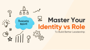 Read more about the article Master Identity and Role Management to Lead with Clarity