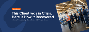 Read more about the article The Client was in Crisis. Here is it How It Recovered.